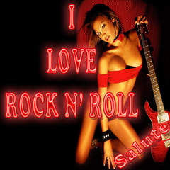 I Love Rock N' Roll
