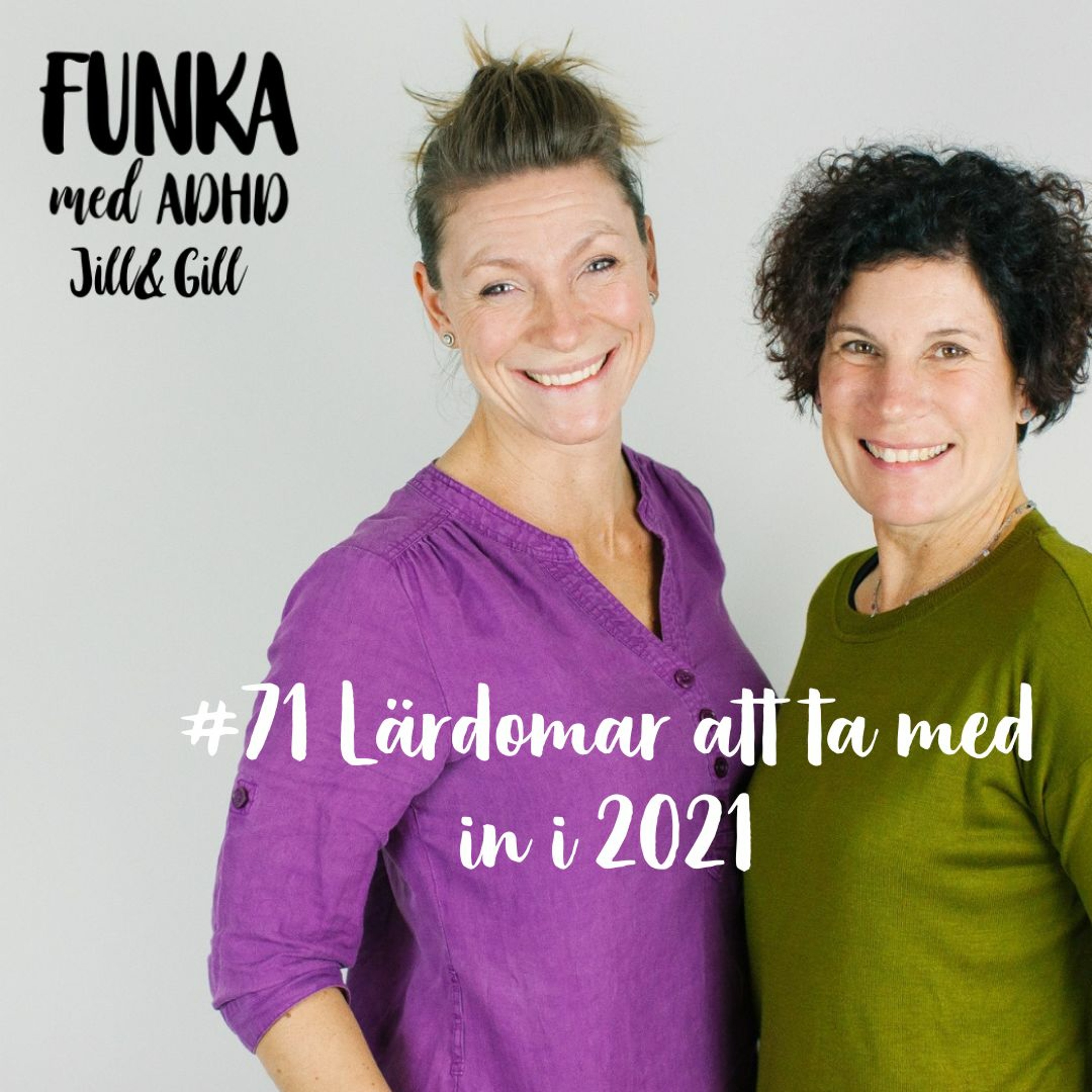 Funka med adhd-Jill&Gill