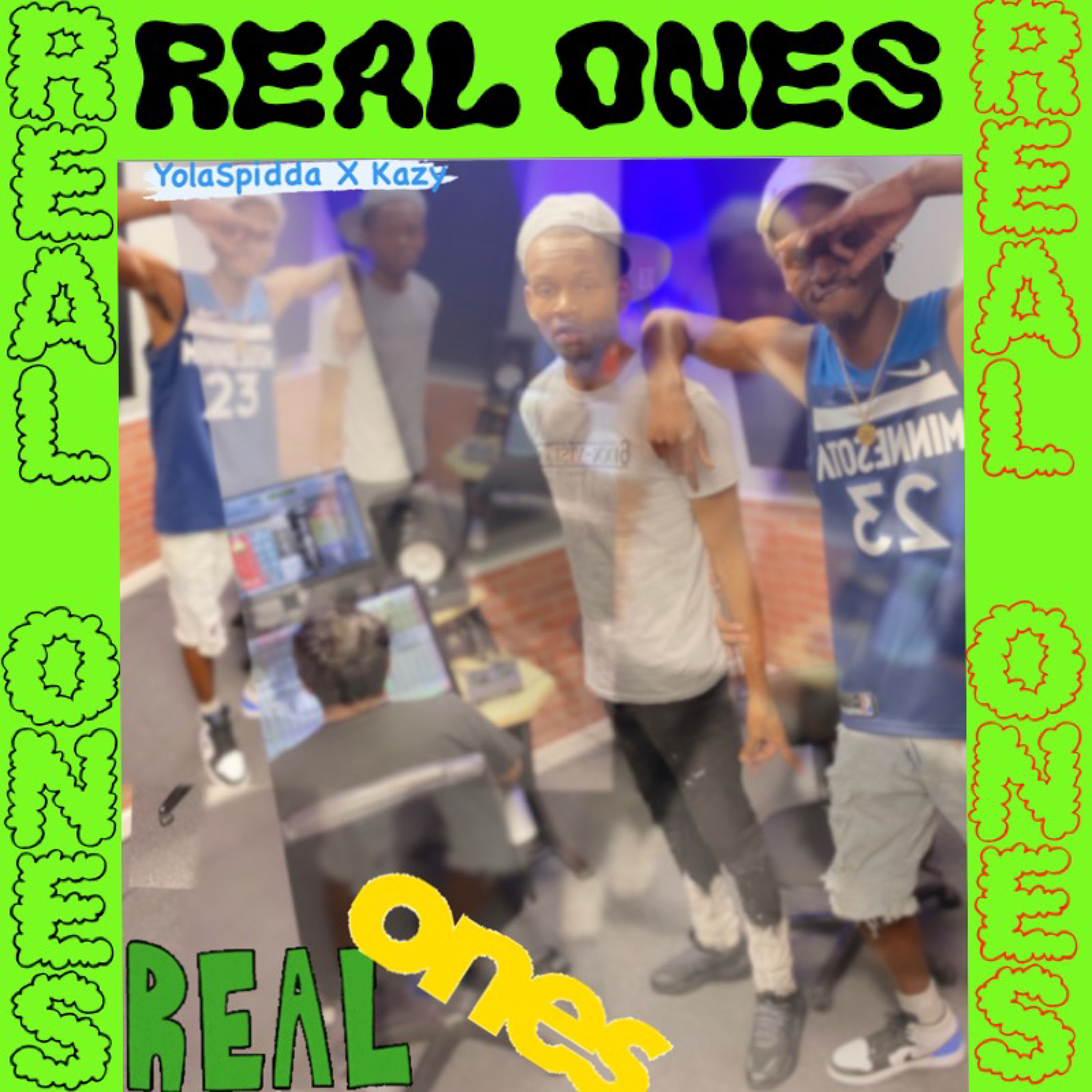 Real Ones Ft. Kazy episode artwork
