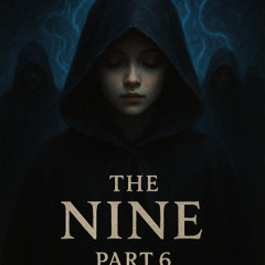 The Nine [Part 6] (Original Mix) by Gadboa
