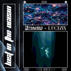Lost In The Ocean (ULTRASOUND x LUCIVIX)