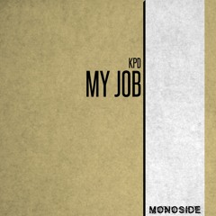 KPD - MY JOB // MS254
