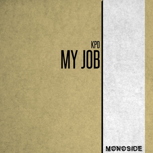 KPD - MY JOB // MS254