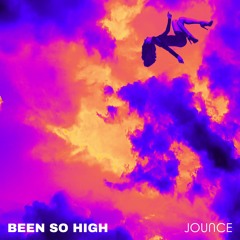Been So High
