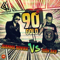 90'S G🪙LD Juanma Rovira 🆚️ Iván AkO+