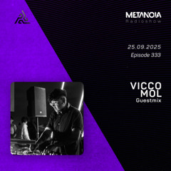 Metanoia pres. Vicco Mol Beyond #6  [Exclusive Guestmix]