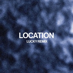 Zerb, Ty Dolla $ign, Wiz Khalifa - Location (LUCKY REMIX)