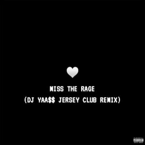 Trippie Redd & Playboi Carti - Miss The Rage (DJ YASU Jersey Club Remix)