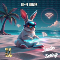 Jaede Serry - Wi-Fi Waves  (Mr Silky's LoFi Beats)