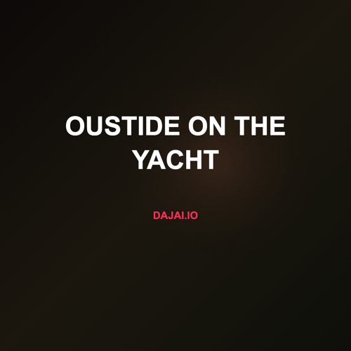 Oustide On The Yacht