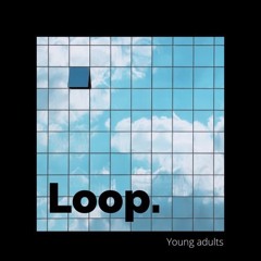 Loop playlist by Gerlee Merlee