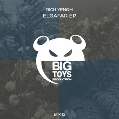 BRM PREMIERE: Rich Venom - Elgafar (Original Mix) [Big Toys Production]