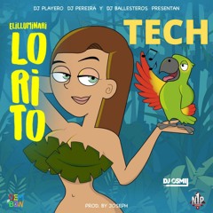Lorito Tech - El Iluminari ft Fisher (Dj Osmii Mashup)
