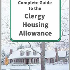 [VIEW] KINDLE 📥 The Pastor's Wallet Complete Guide to the Clergy Housing Allowance b