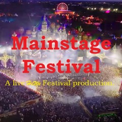 Mainstage Festival