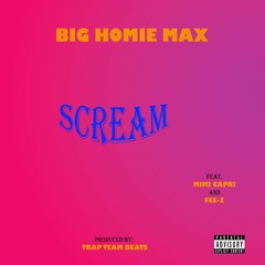 Scream (feat. Mimi Capri and Fee-Z)