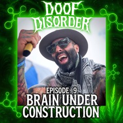 Doof Disorder l Episode 9 l Brain Under Construction