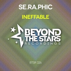 Se.Ra.Phic - Ineffable {available on all stores}