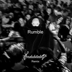 Rumble- Skrillex, Fred Again.. & Flowdan (Indubitably Remix)