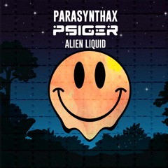 Parasynthax & Psiger - Alien Liquids | Out Now On Dacru Records