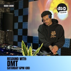 Resound #005 with DMT