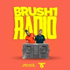 BRUSH1RADIO [SEASON 1, FINALE] (DANCEHALL)