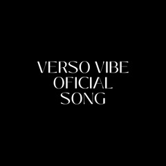 Verso Vibe Oficial Song