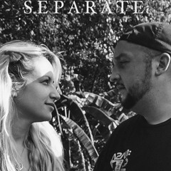 SEPARATE (Feat. M877)