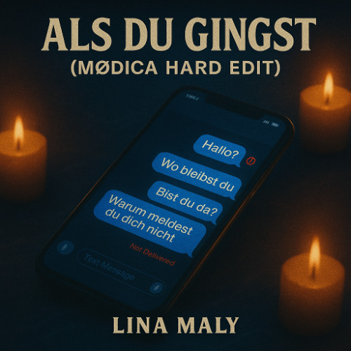 Lina Maly - Als du gingst [MØDICA EDIT] [FREEDL] / inspired by Contec