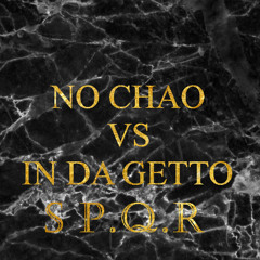 NO CHÃO vs In Da Getto (GLΛDIVS MΛSHVP)