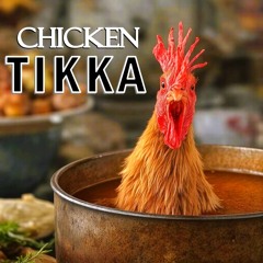 CHICKEN TIKKA