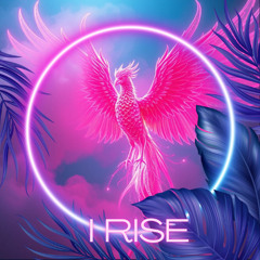 Rise Like the Phoenix