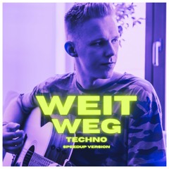 Weit Weg - Ivo Martins [APK Techno Cover Speedup Version]