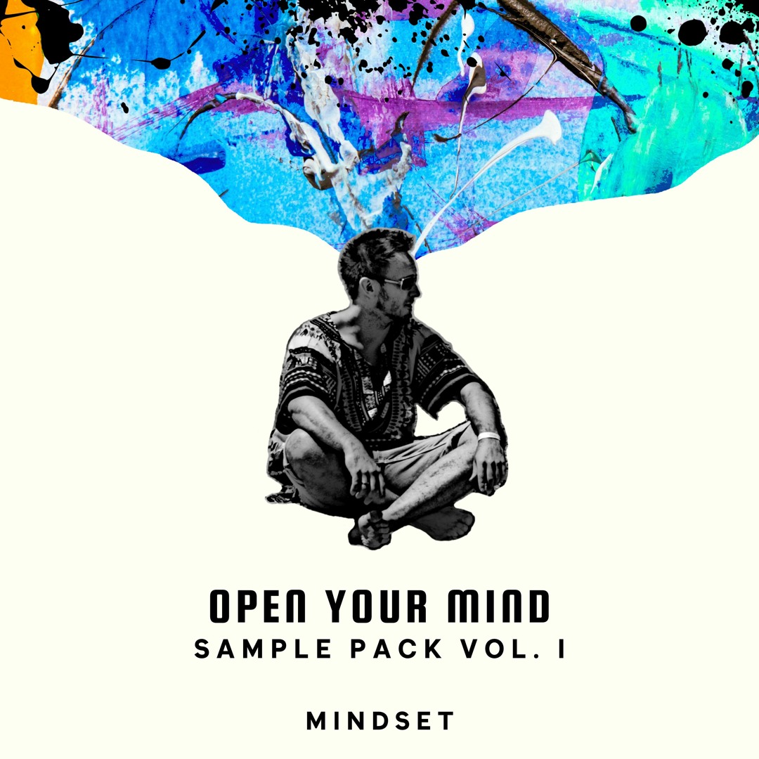 Stream OPEN YOUR MIND Sample Pack Vol. I by Mindset | Listen online for ...