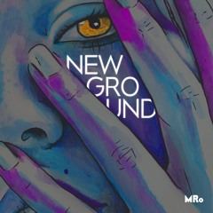 MRo - New Ground (ANCY007a)