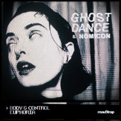 Ghost Dance, Nomicon - Body & Control