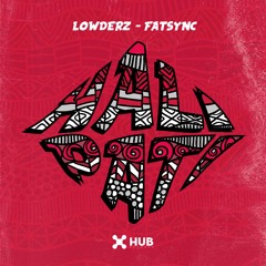 Lowderz, FatSync - Halipati (Extended Mix)