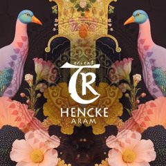 𝐏𝐑𝐄𝐌𝐈𝐄𝐑𝐄: Hencke - Aram [Tibetania Orient]