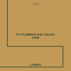 FutureSound Radio O59 / LISMO