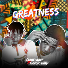 Giant Starr feat Heroic Billy_Greatness