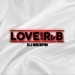 LOVE AND R&B