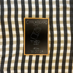 Chalkboard TT #044 - Theo