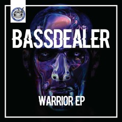 Bassdealer - Warrior
