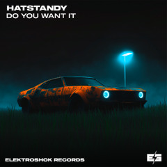 HatStandy - Do U Want It