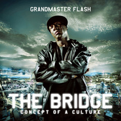 Grandmaster Flash - Tribute To The Breakdancer feat. MC Supernatural