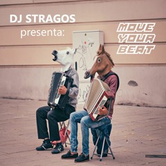 Dj Stragos presenta Move Your Beat (Previa)