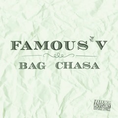 Famous 'V - Bag Chasa [prod. Evince Beats]