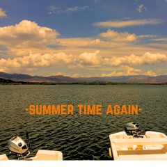 SUMMER TIME AGAIN