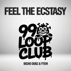 BICHO DUBZ - Feel the Ecstasy