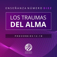 Tema | Los Traumas Del Alma